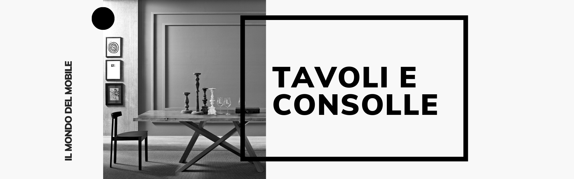 tavoli e consolle a roma